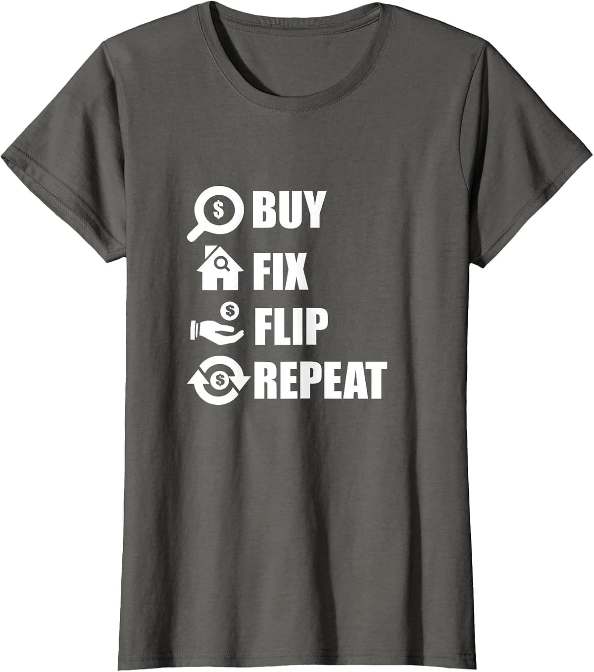Real Estate Agent Supplies Clothing - Fix and Flip - Realtor T-Shirt - Asphalt Grey