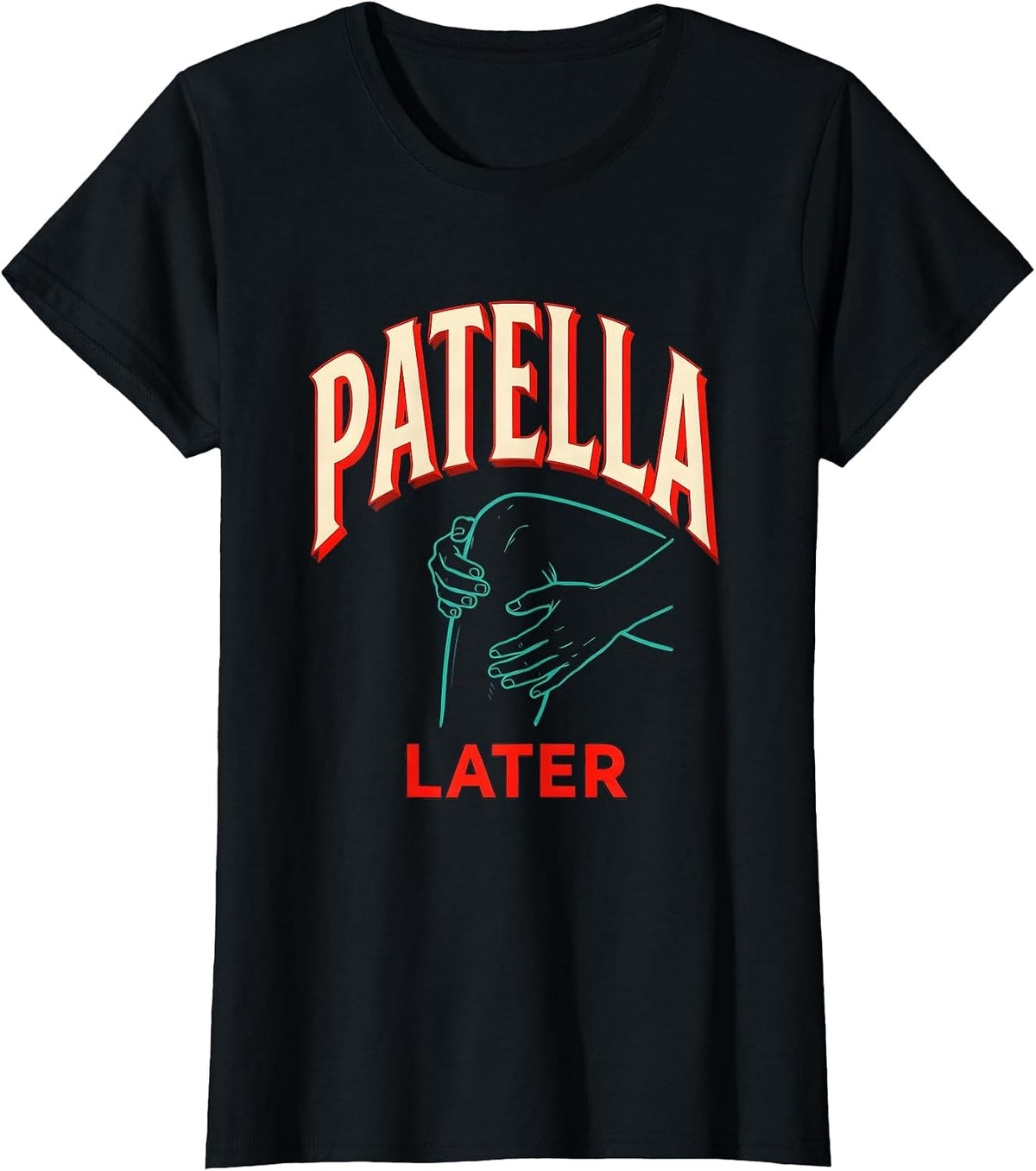 Patella Later Funny Therapist Physical Occupational Speech T-Shirt - Black