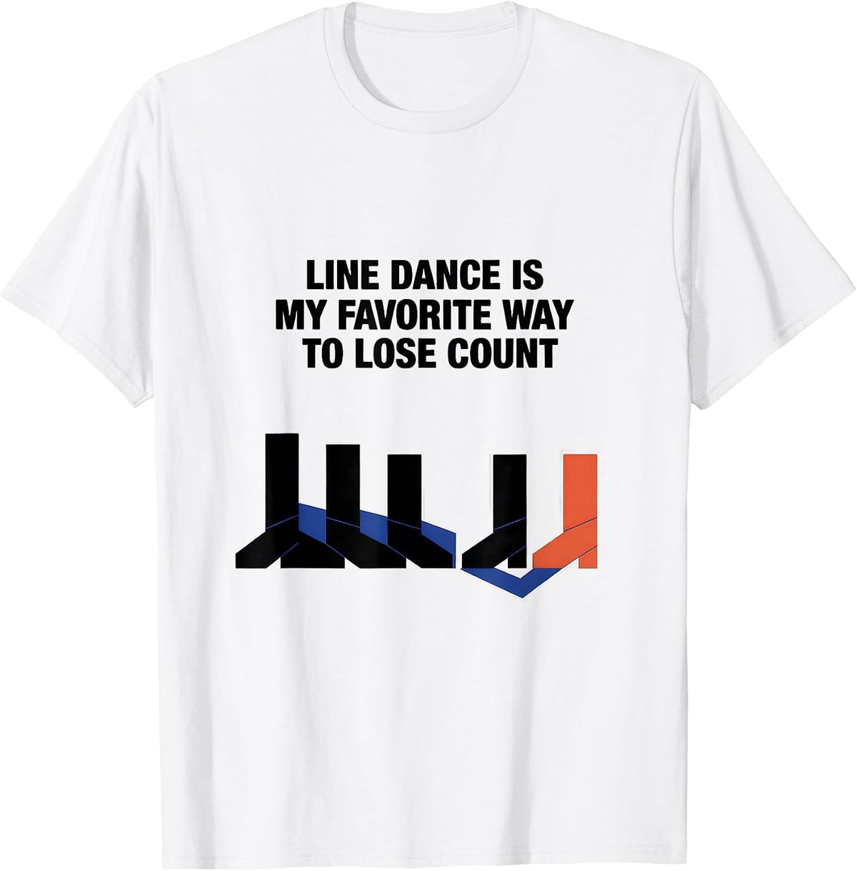Men's Line Dance Is My Favorite Way To Lose Count Funny T-Shirt - White