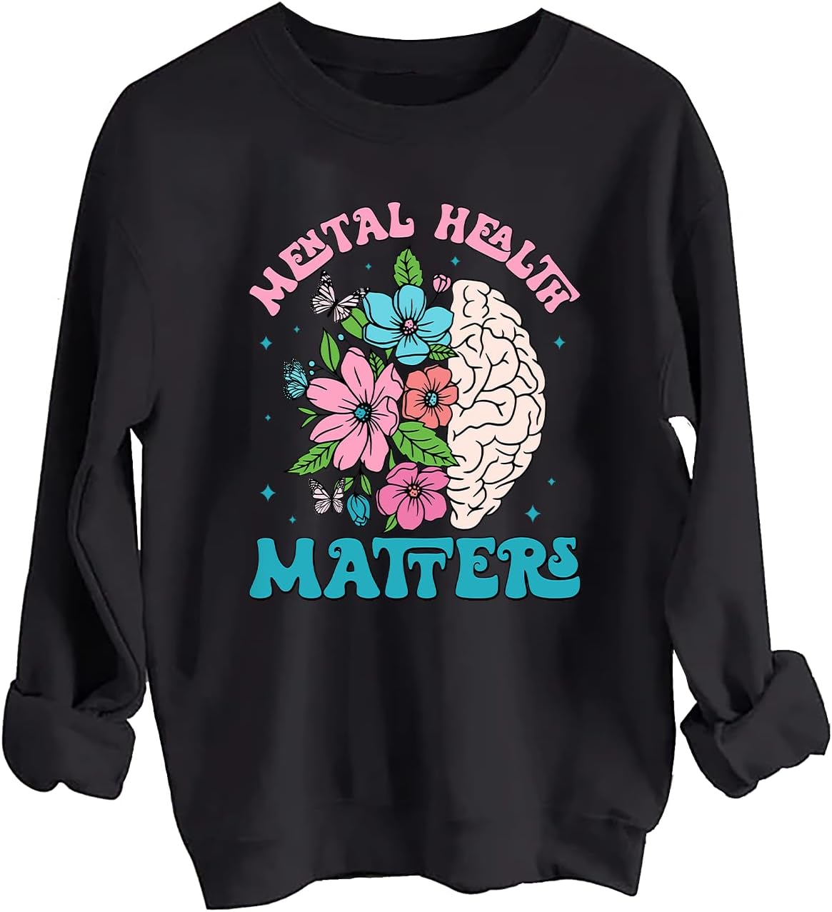 Mental Health Matters Sweatshirt Mental Health Matters Shirt - Black