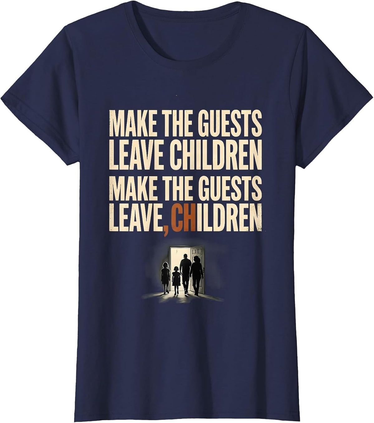 Women's Make the Guests Leave Children Funny Grammar Teacher T-Shirt - Navy Blue