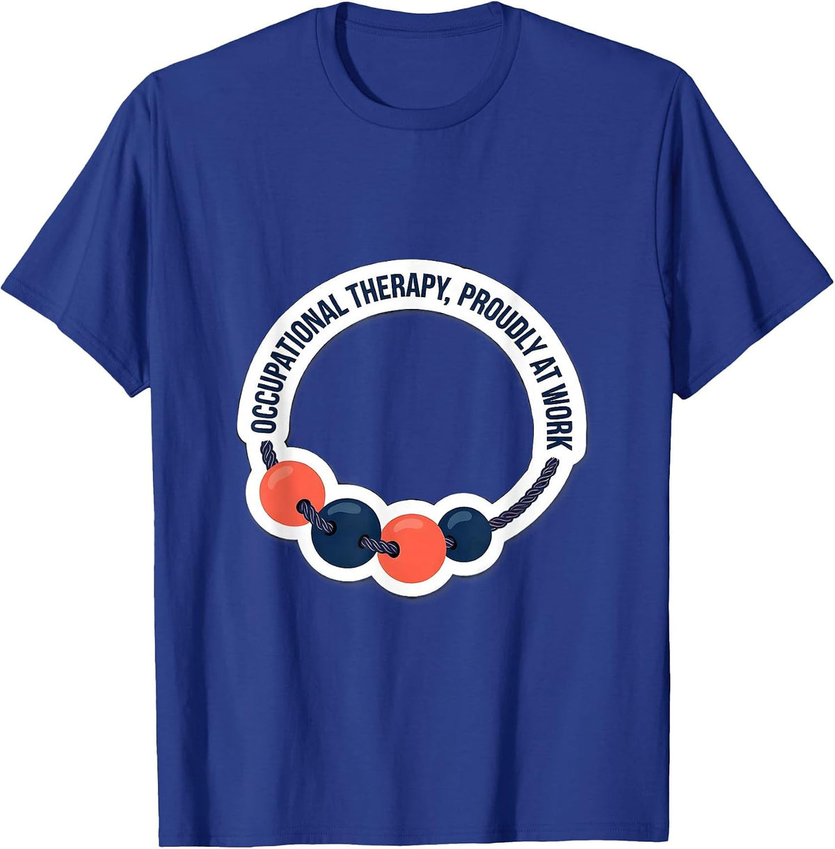 Men's Occupational Therapy Proudly At Work Sticker Style OT Month T-Shirt - Royal Blue
