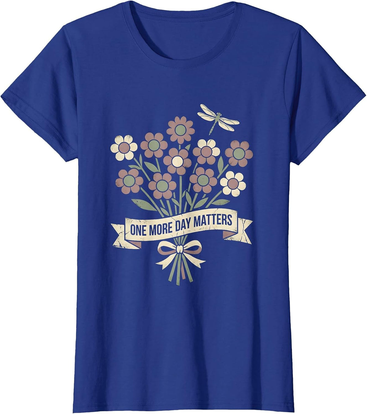 Women's One More Day Matters Suicide Awareness Design T-Shirt - Royal Blue