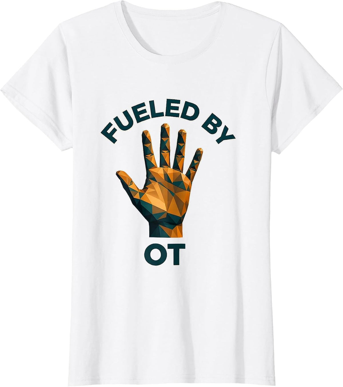 Women's Fueled by OT Occupational Therapy Design T-Shirt - White