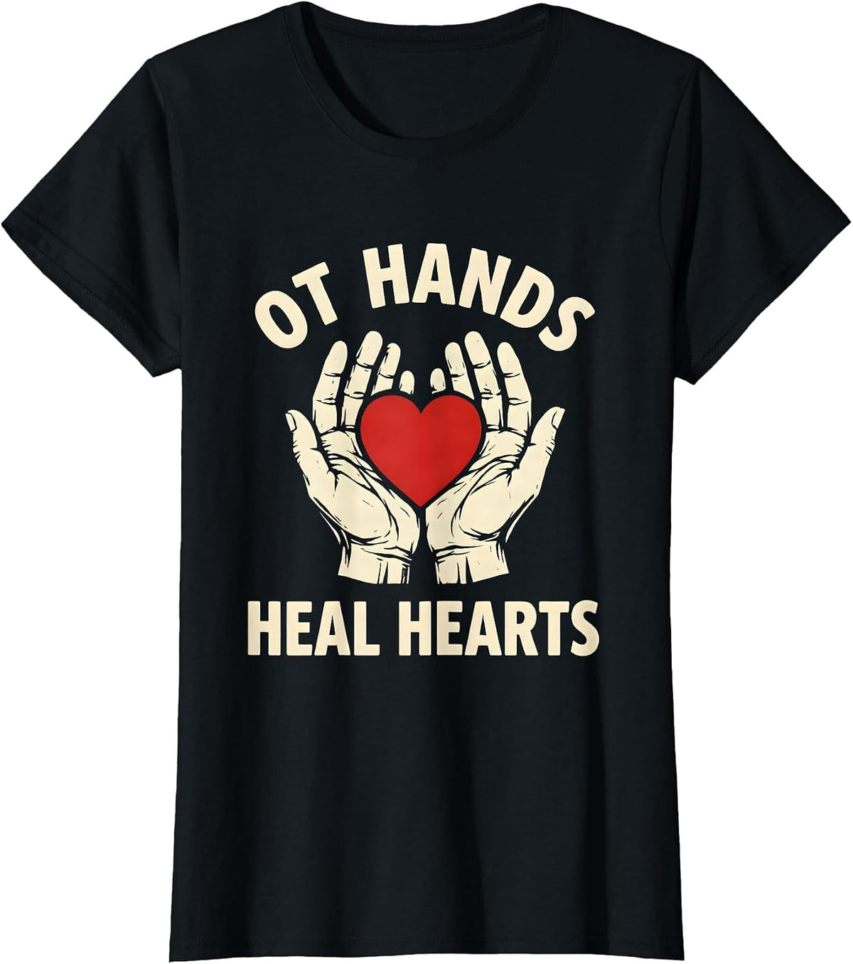 Women's OT Hands Heal Hearts Occupational Therapy Design T-Shirt - Black