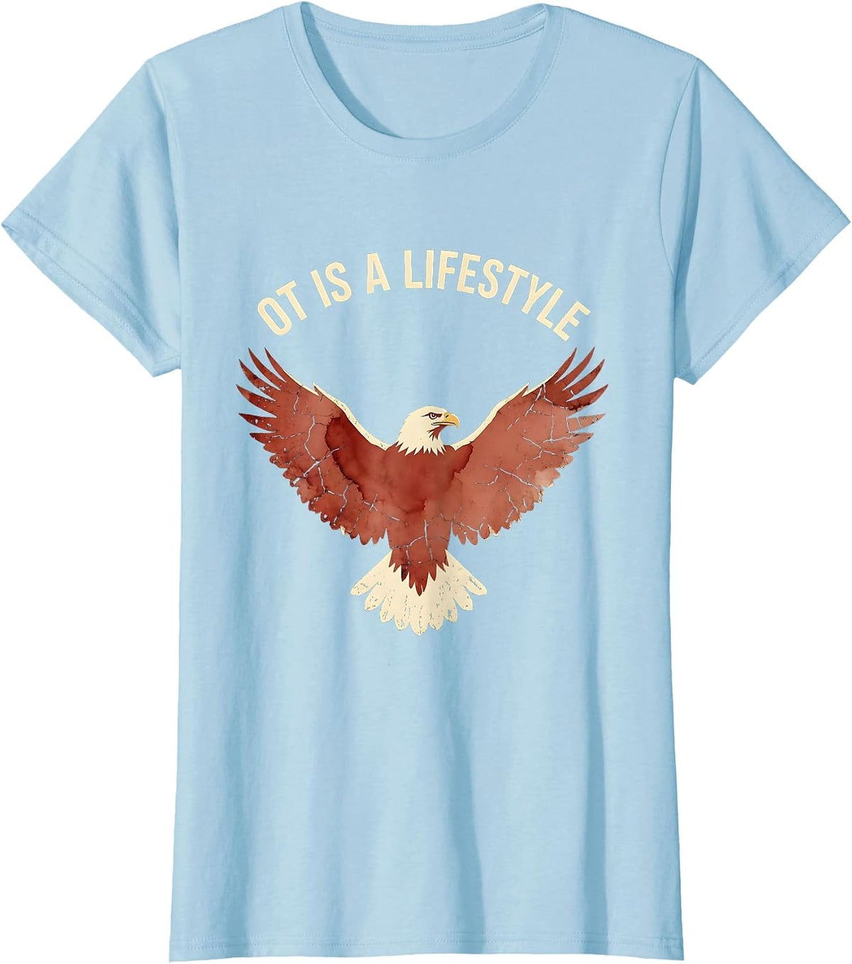 OT Is A Lifestyle Occupational Therapy Design T-Shirt - Baby Blue