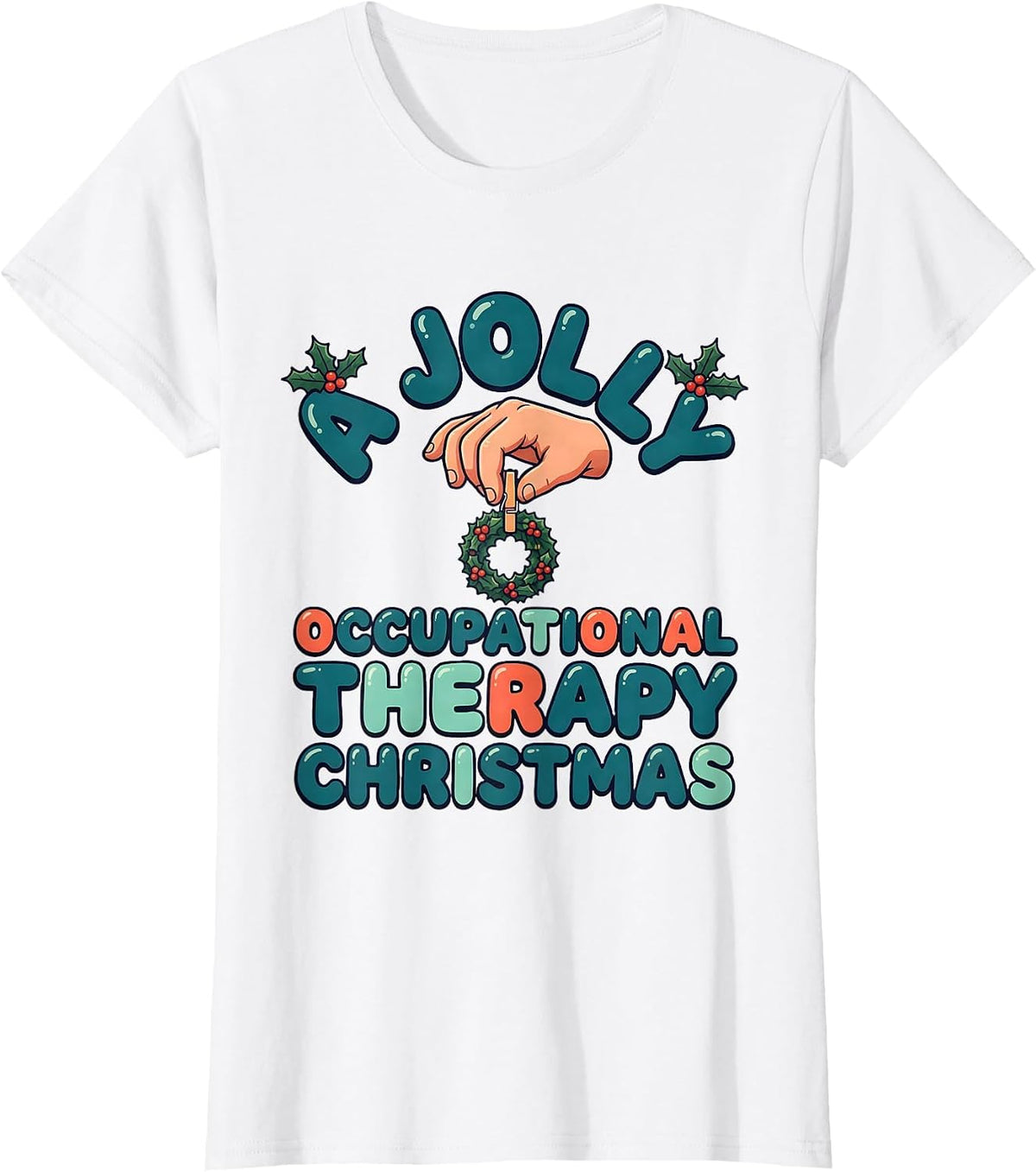 Women's A Jolly Occupational Therapy Christmas Cute Kawaii OT Gift T-Shirt - White