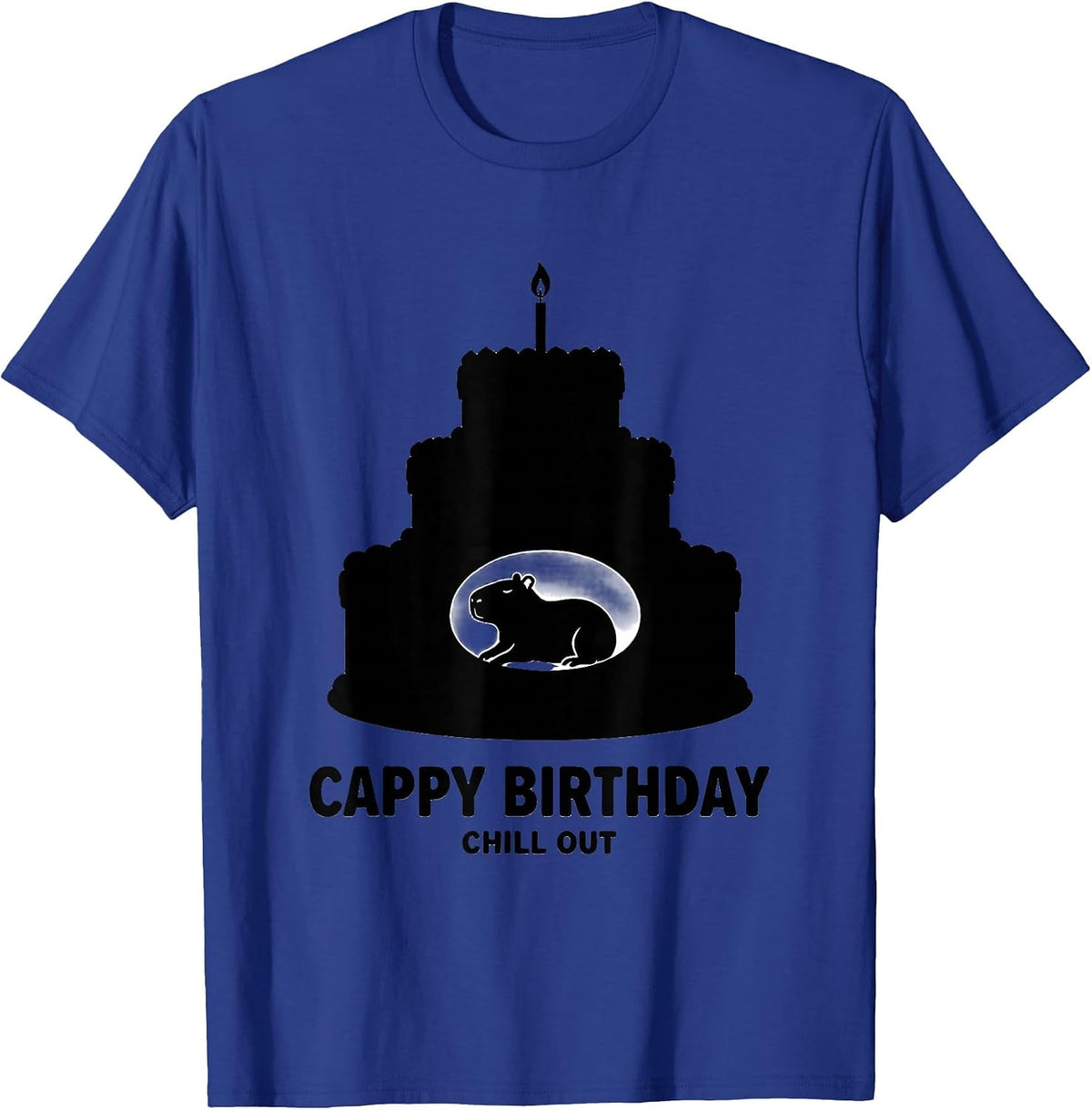 Cappy Birthday Chill Out Cute Capybara Birthday Gift T-Shirt - Royal Blue