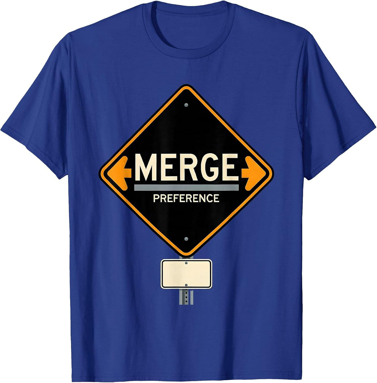 Merge: Preference Funny Road Sign Car Enthusiast Garage T-Shirt - Royal Blue