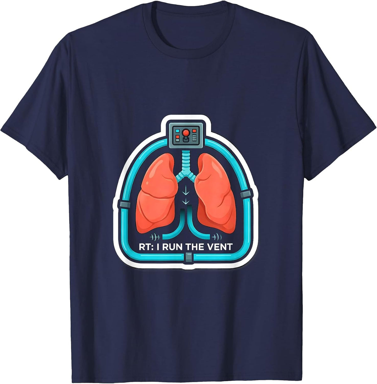 Men's RT I Run The Vent Funny Respiratory Therapist Occupational T-Shirt - Navy Blue