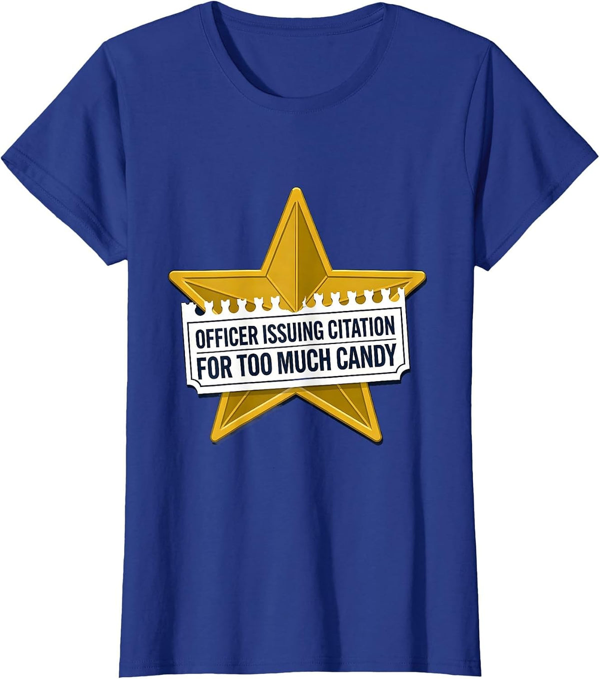 Women's OFFICER ISSUING CITATION FOR TOO MUCH CANDY Halloween Police T-Shirt - Royal Blue