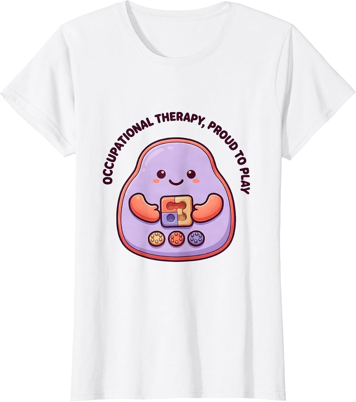 Women's Occupational Therapy Proud To Play Cute Kawaii Pediatric OT T-Shirt - White