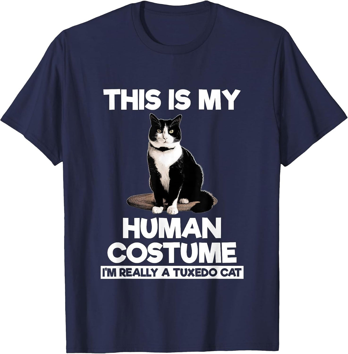 Funny Tuxedo Cat Shirt Halloween This is My Human Costume T-Shirt - Navy Blue