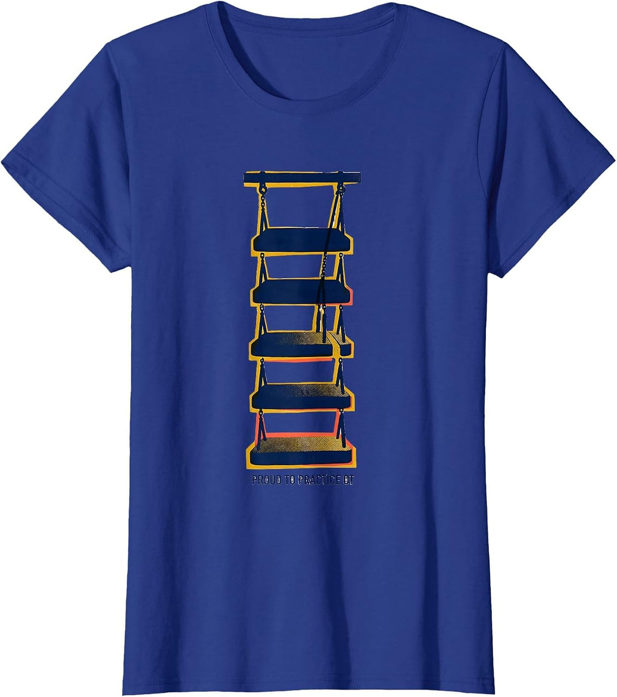 Women's Proud To Practice OT Funny Occupational Therapy Humor T-Shirt - Royal Blue