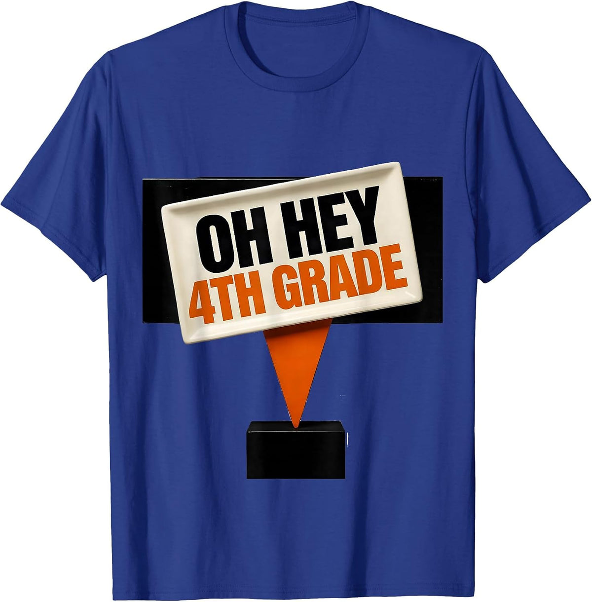 Oh Hey, 4th Grade Brutalist Graphic Teacher Back To School T-Shirt - Royal Blue