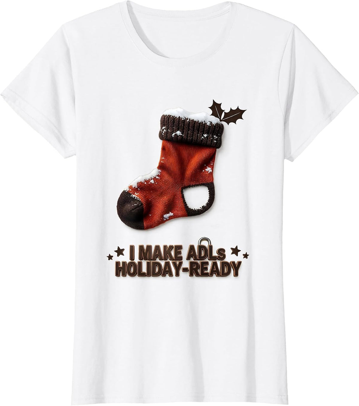 Women's I Make ADLs Holiday-Ready Occupational Therapist Christmas T-Shirt - White