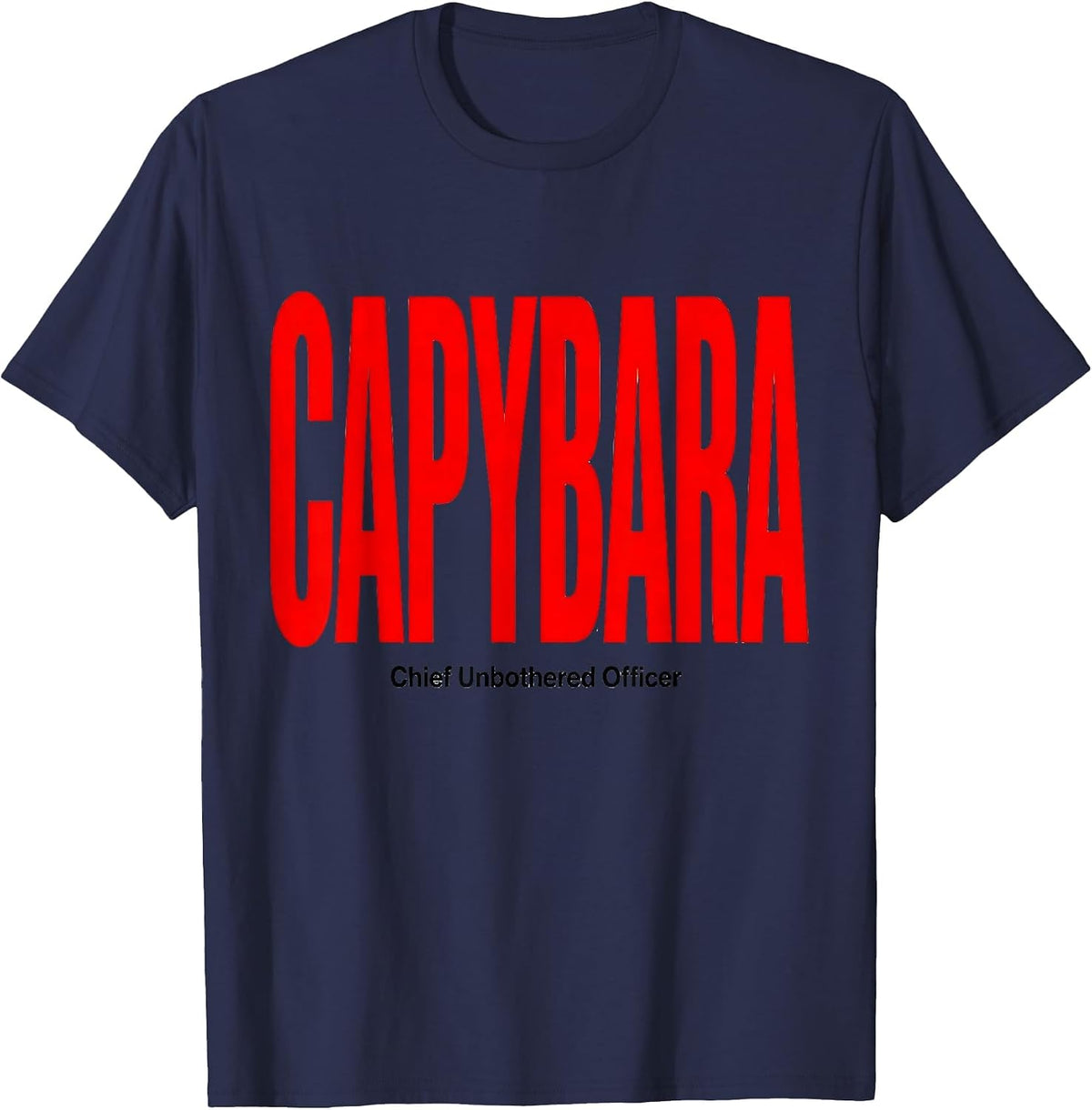 Capybara Chief Unbothered Officer Funny Animal Humor T-Shirt - Navy Blue