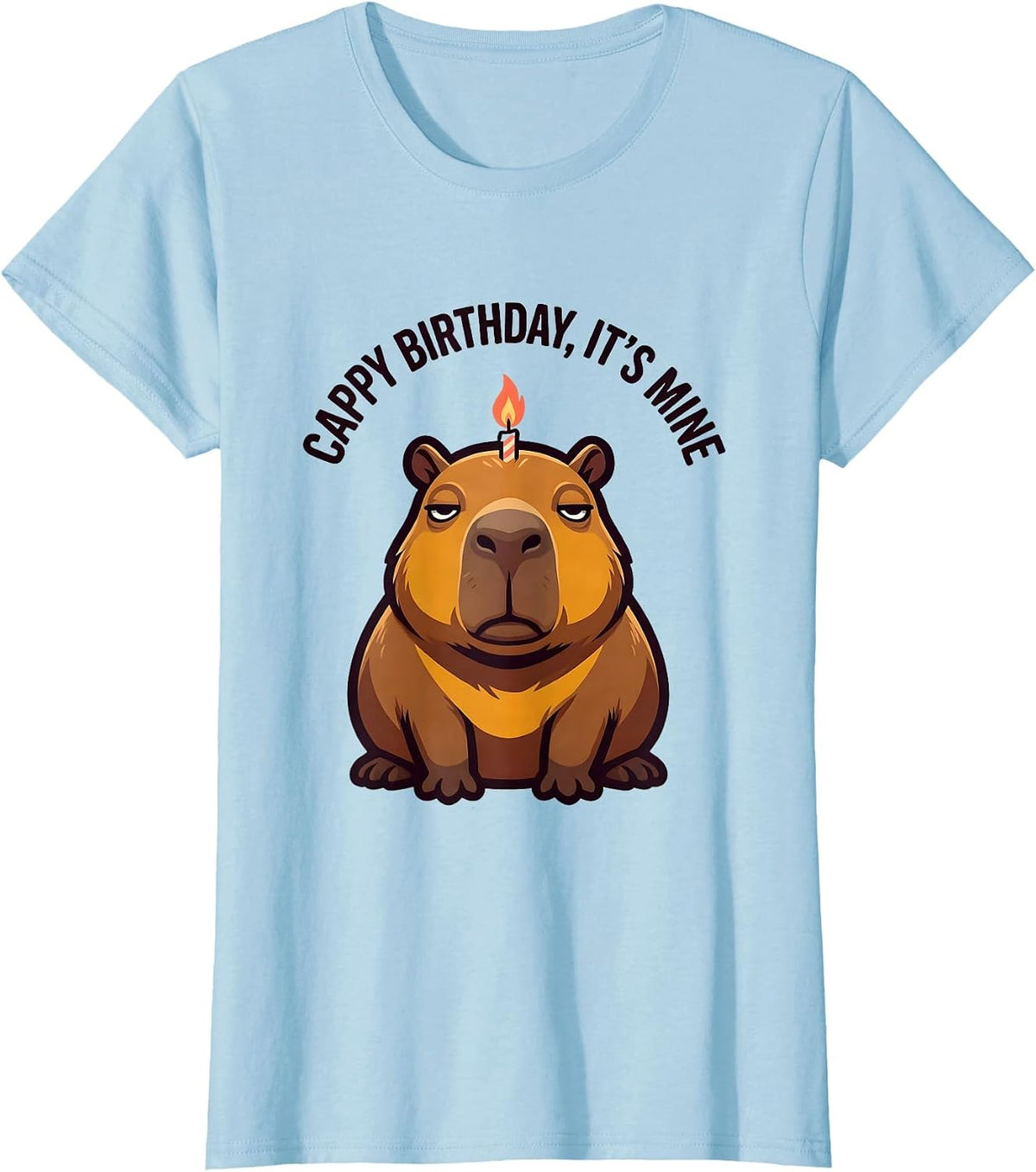 Cappy Birthday It's Mine Funny Capybara Meme Birthday Gift T-Shirt - Baby Blue