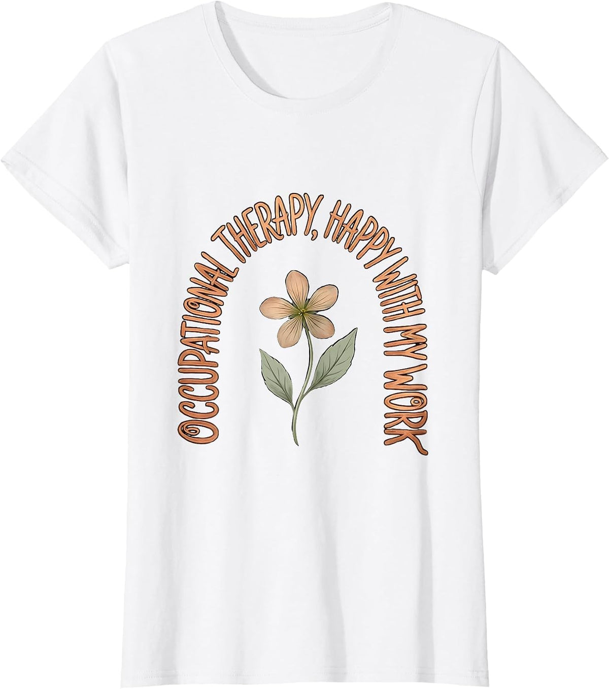 Women's Occupational Therapy Happy With My Work Boho T-Shirt - White