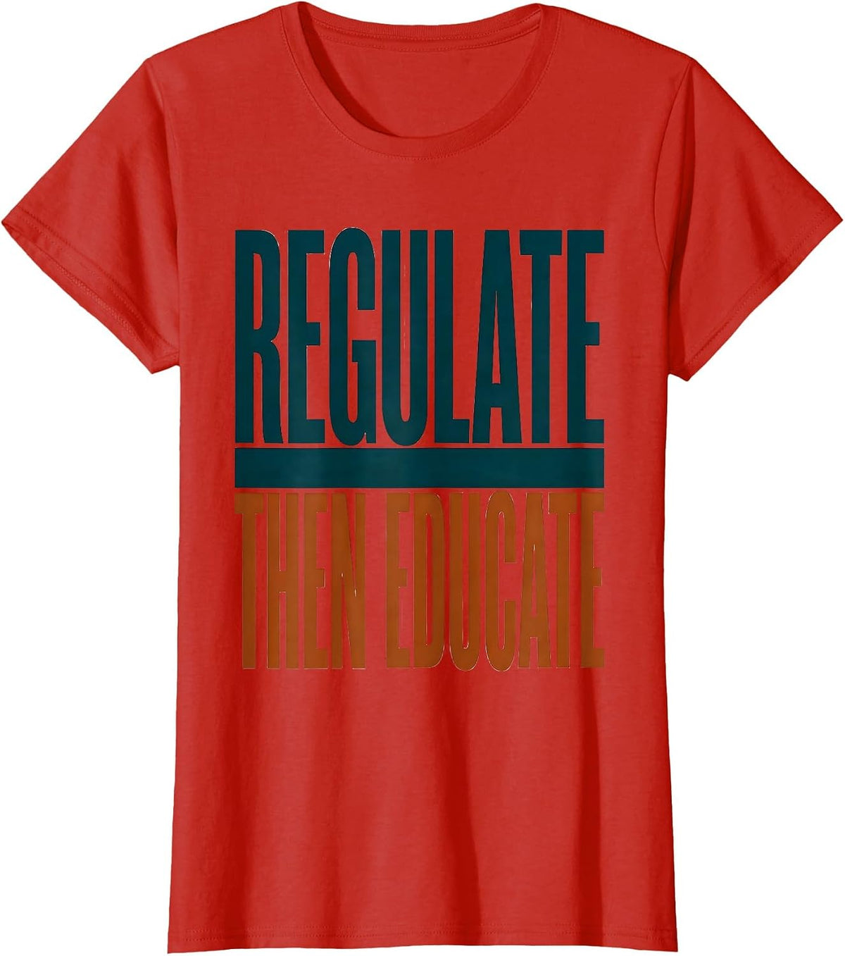Women's Regulate Then Educate Occupational Therapy Sensory T-Shirt - Red
