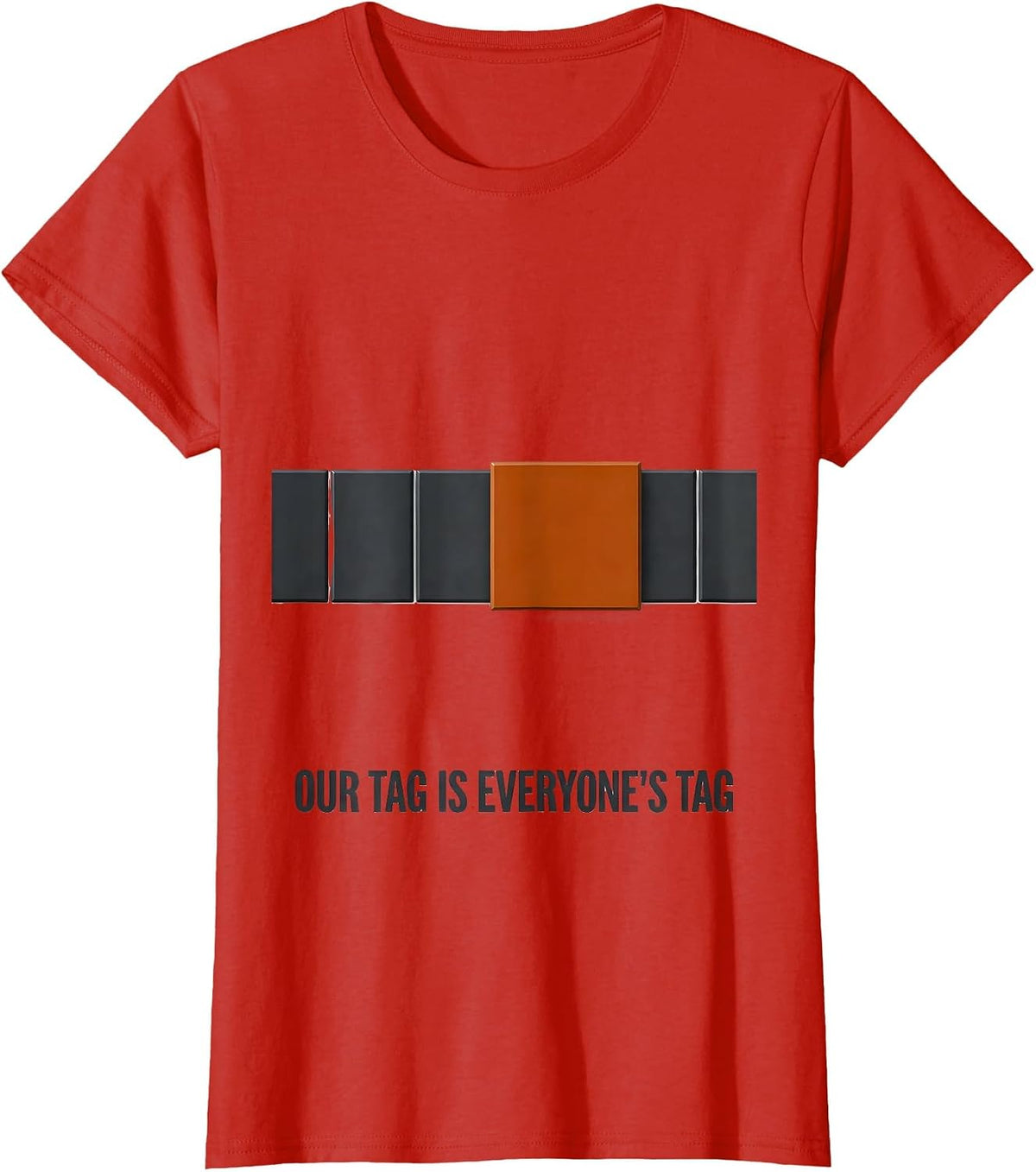 Our Tag Is Everyone's Tag Funny Line Dance Group Humor T-Shirt - Red