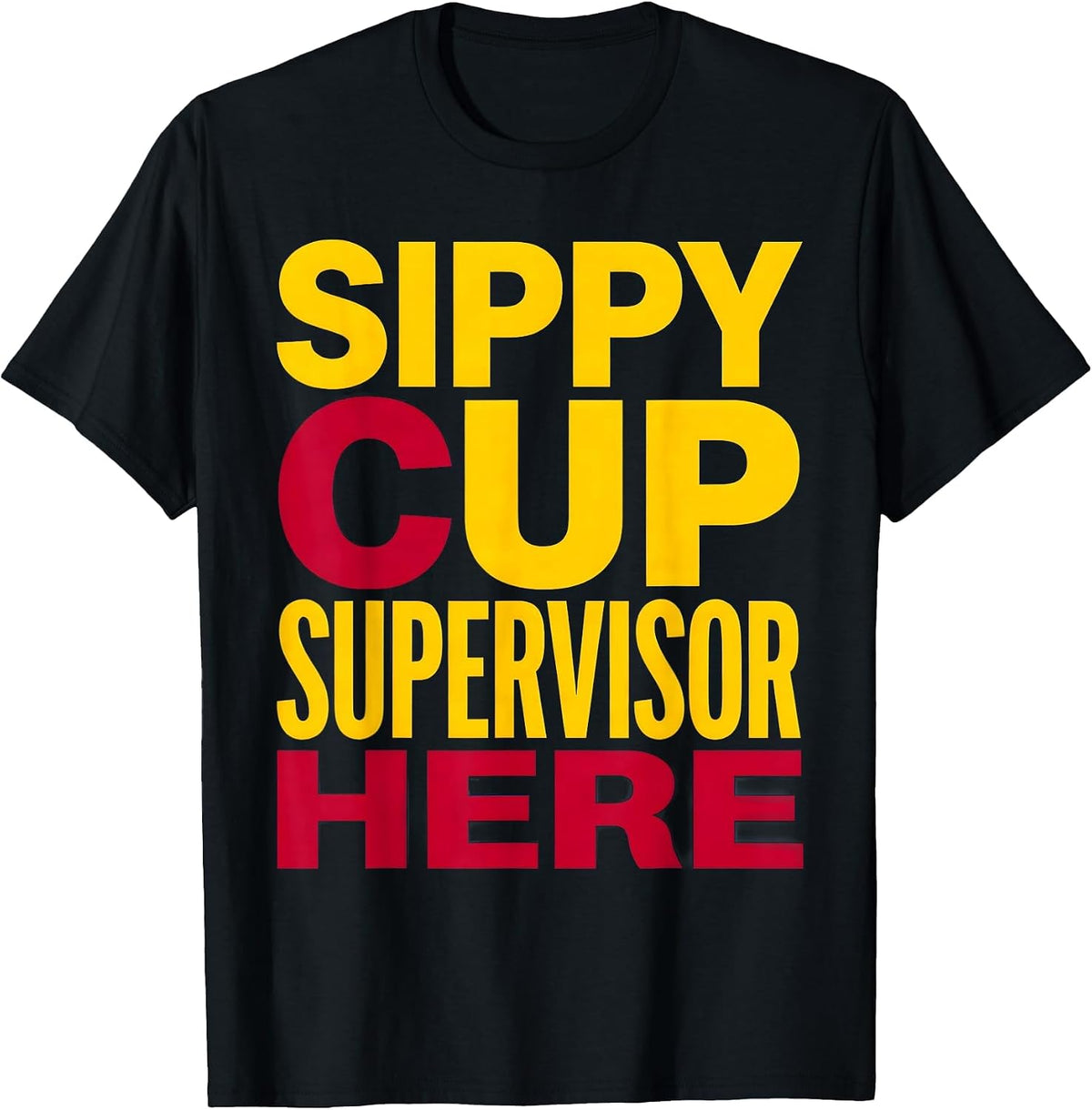 Men's Sippy Cup Supervisor Preschool Teacher Design T-Shirt - Black