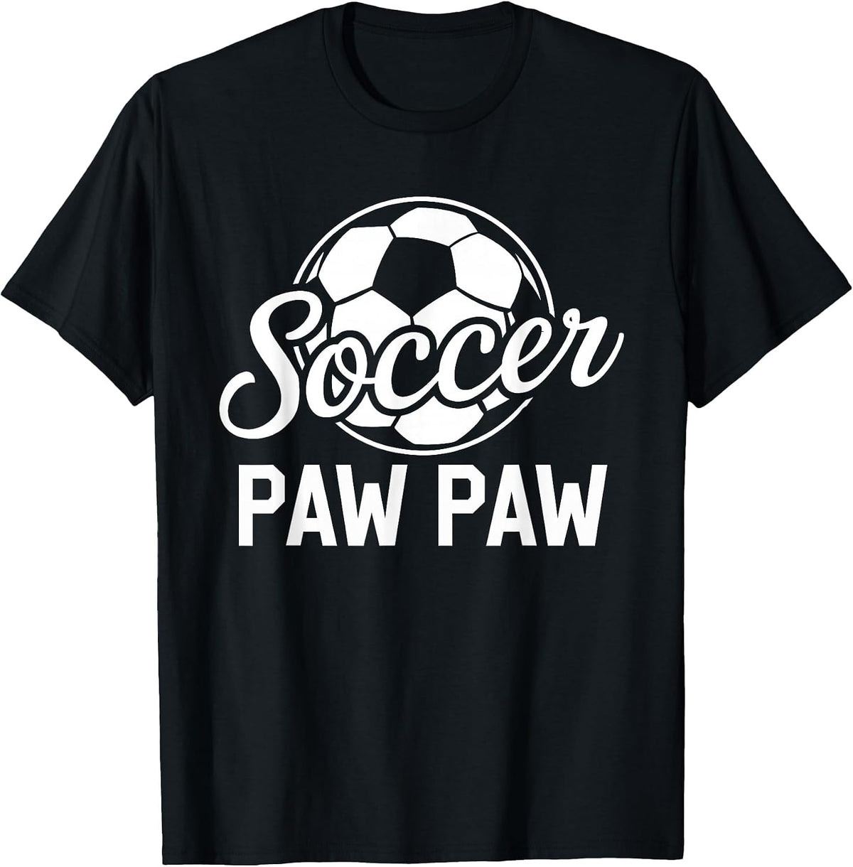 Soccer Paw Paw Soccer Player Lover T-Shirt - Black