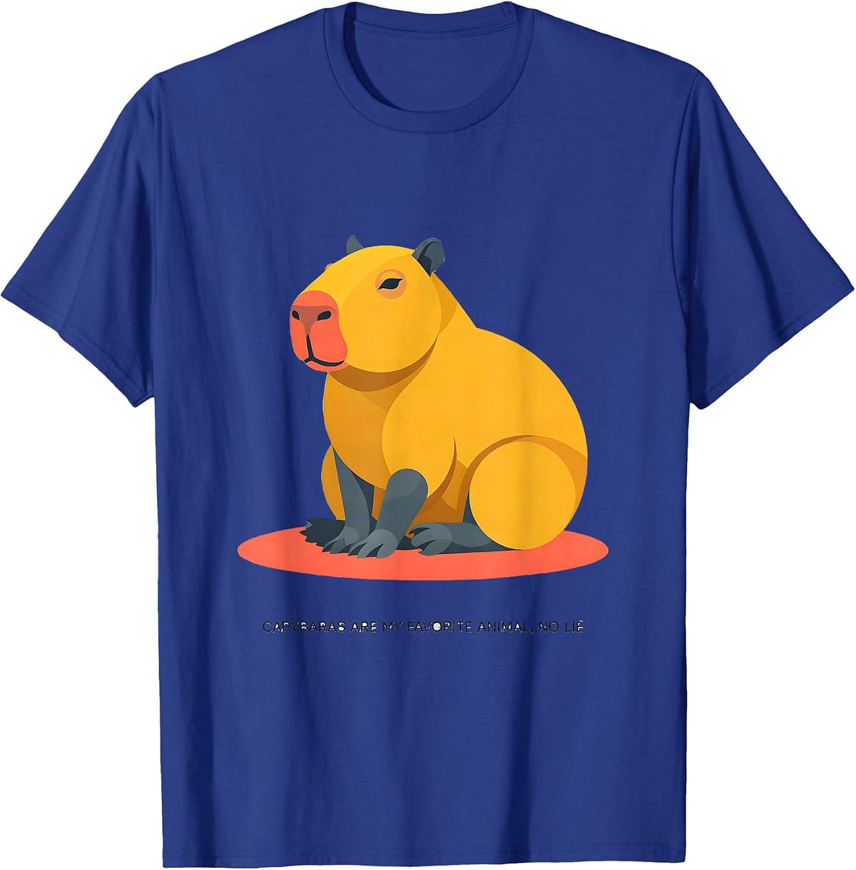 Men's Capybaras Are My Favorite Animal, No Lie Funny T-Shirt - Royal Blue