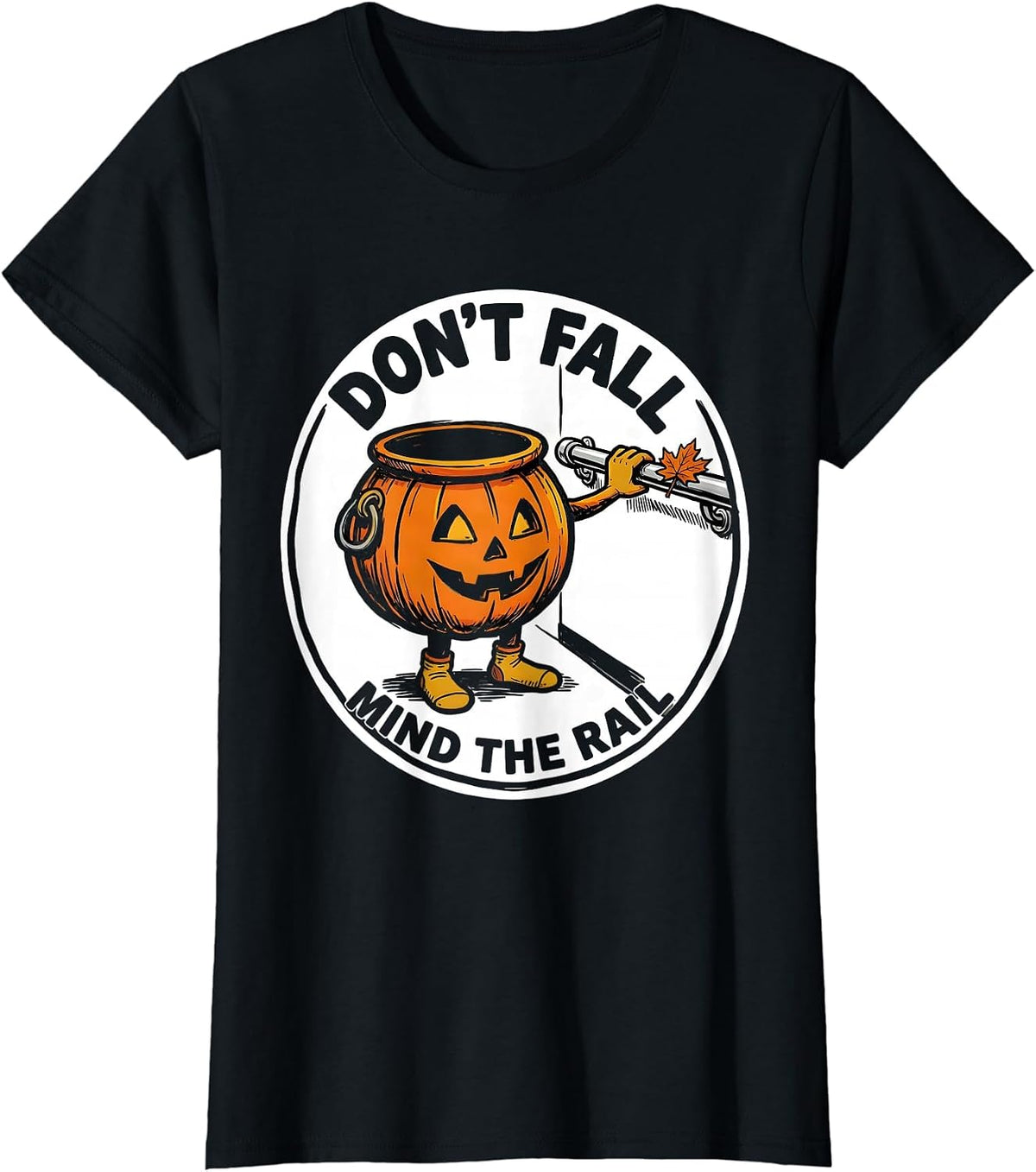 Don't Fall Mind The Rail Funny Nurse Physical Therapy T-Shirt - Black