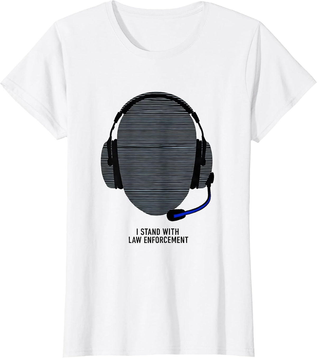 I Stand With Law Enforcement Patriotic Police Support Thin T-Shirt - White