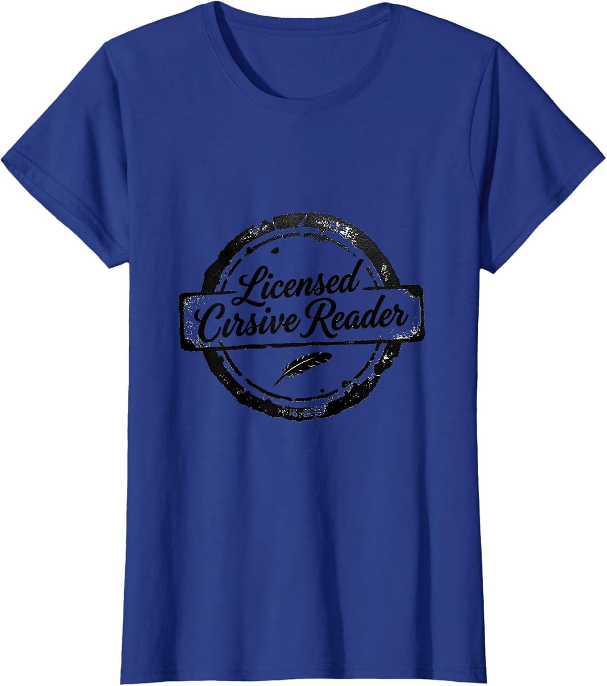 Women's Licensed Cursive Reader Funny English Teacher Cursive Humor T-Shirt - Royal Blue