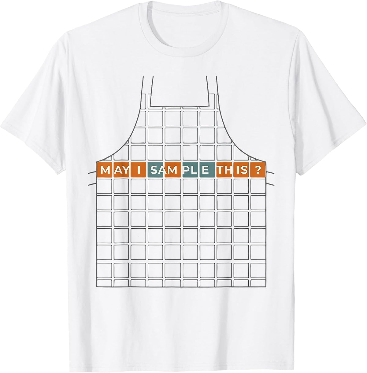 Men's May I Sample This Funny Periodic Table Science Teacher Gift T-Shirt - White