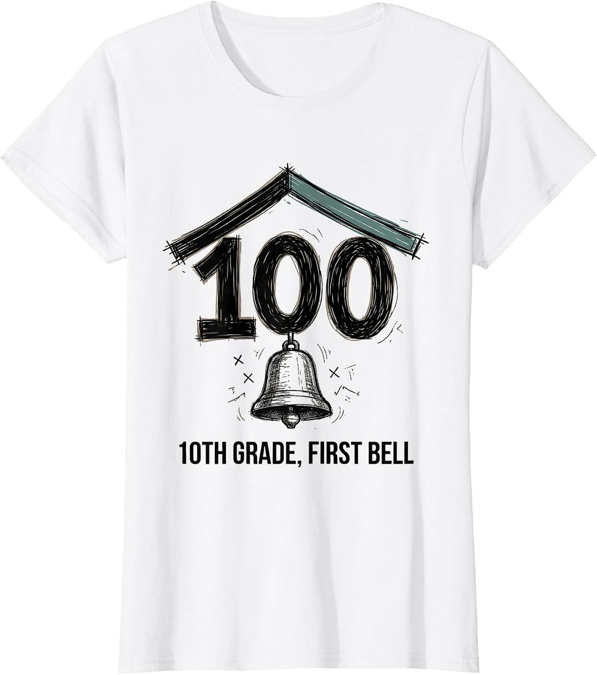 Women's √100 = 10TH GRADE First Bell Hand-Sketched Math Birthday T-Shirt - White