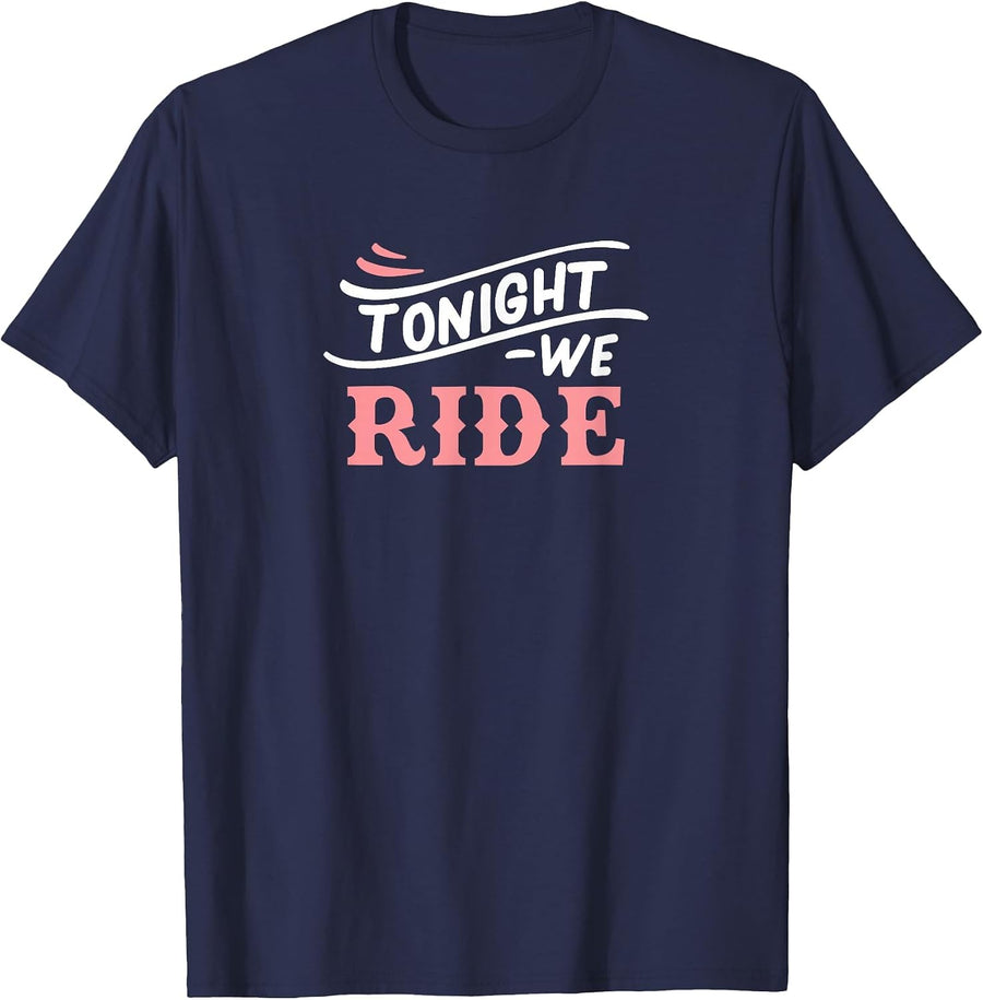 Tonight We Ride Barrel Racing Horse Competition for Vaquera T-Shirt - Navy Blue