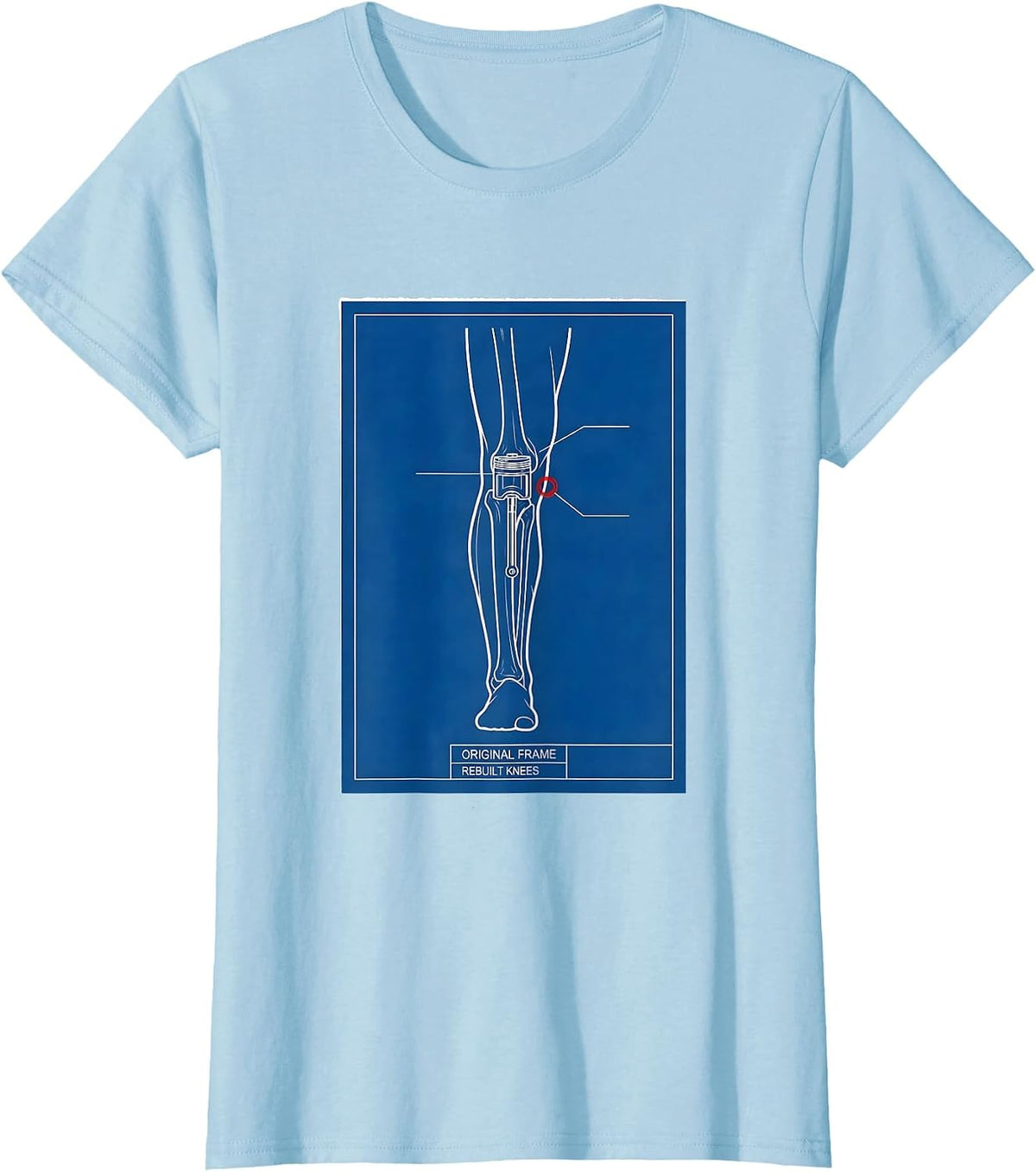 Original Frame, Rebuilt Knees Technical Blueprint Classic T-Shirt - Baby Blue