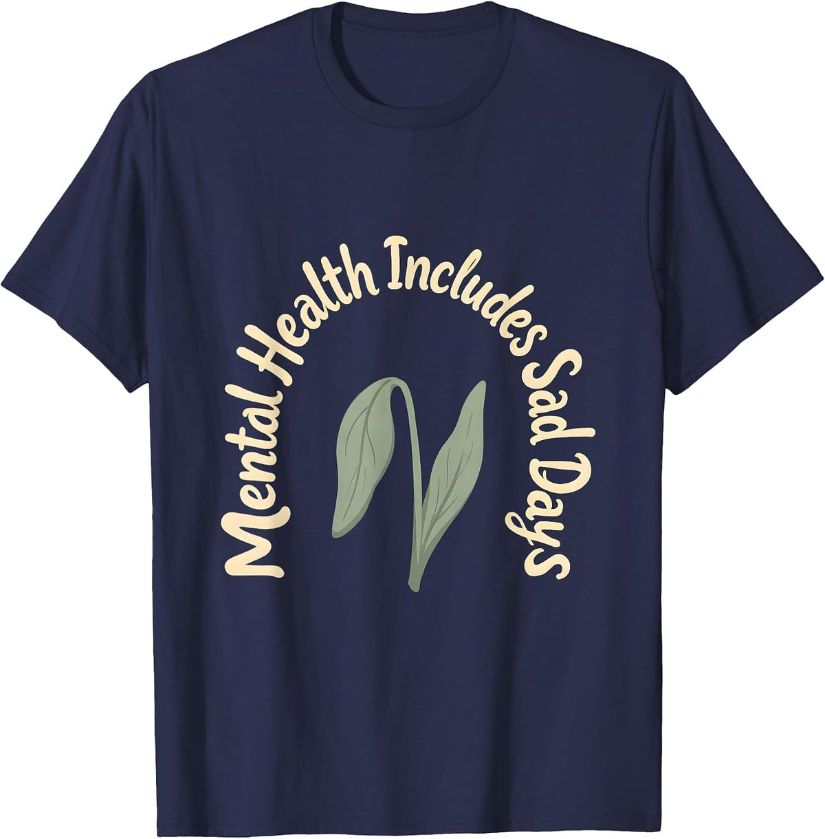 Mental Health Includes Sad Days Boho Inspirational Mental T-Shirt - Navy Blue