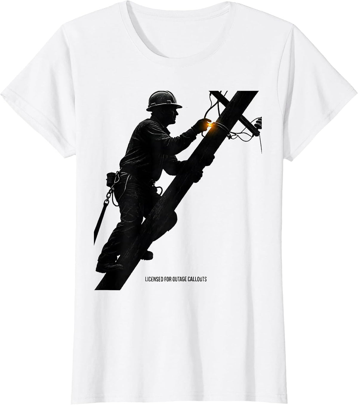 Licensed For Outage Callouts Funny Electrician Lineman T-Shirt - White