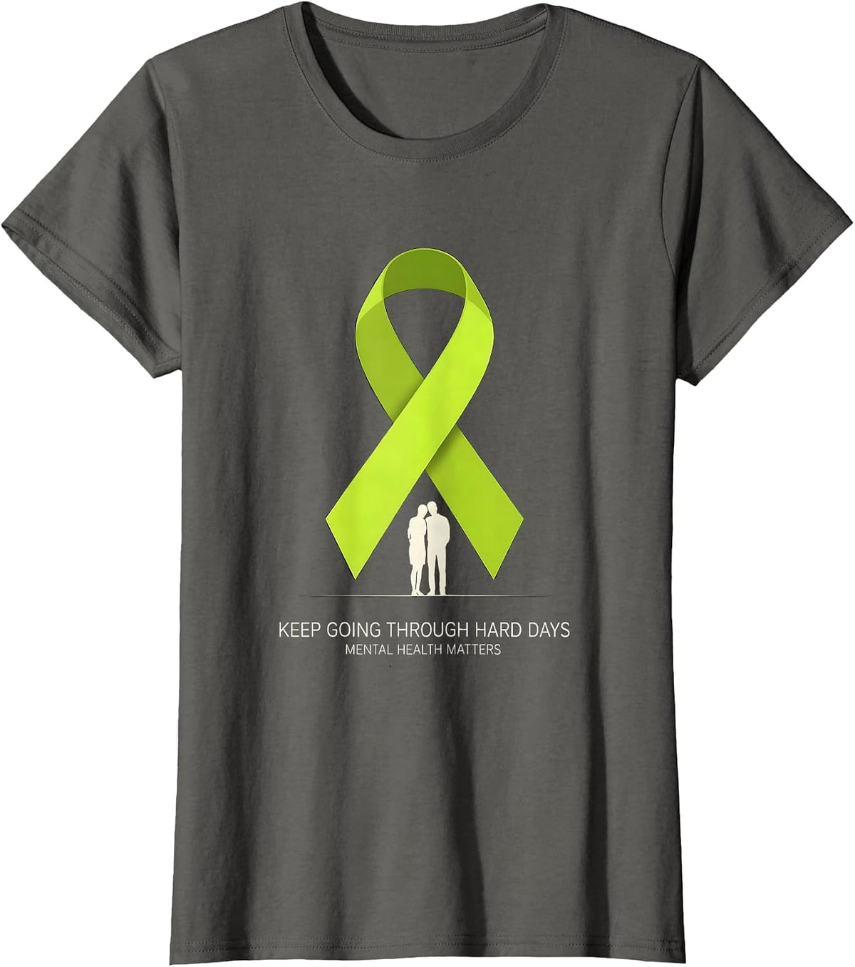 Women's Keep Going Through Hard Days Mental Health Matters T-Shirt - Asphalt Grey