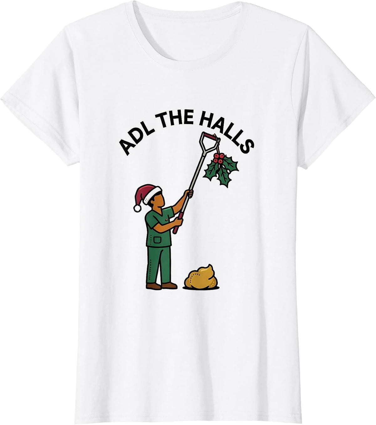 Women's ADL The Halls Funny Occupational Therapist Christmas Humor T-Shirt - White