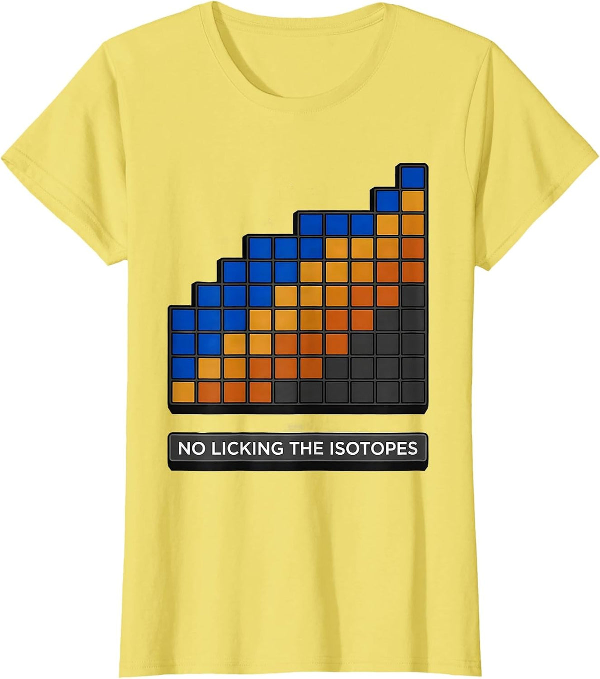 No Licking The Isotopes Funny Periodic Table Science Teacher T-Shirt - Lemon Yellow