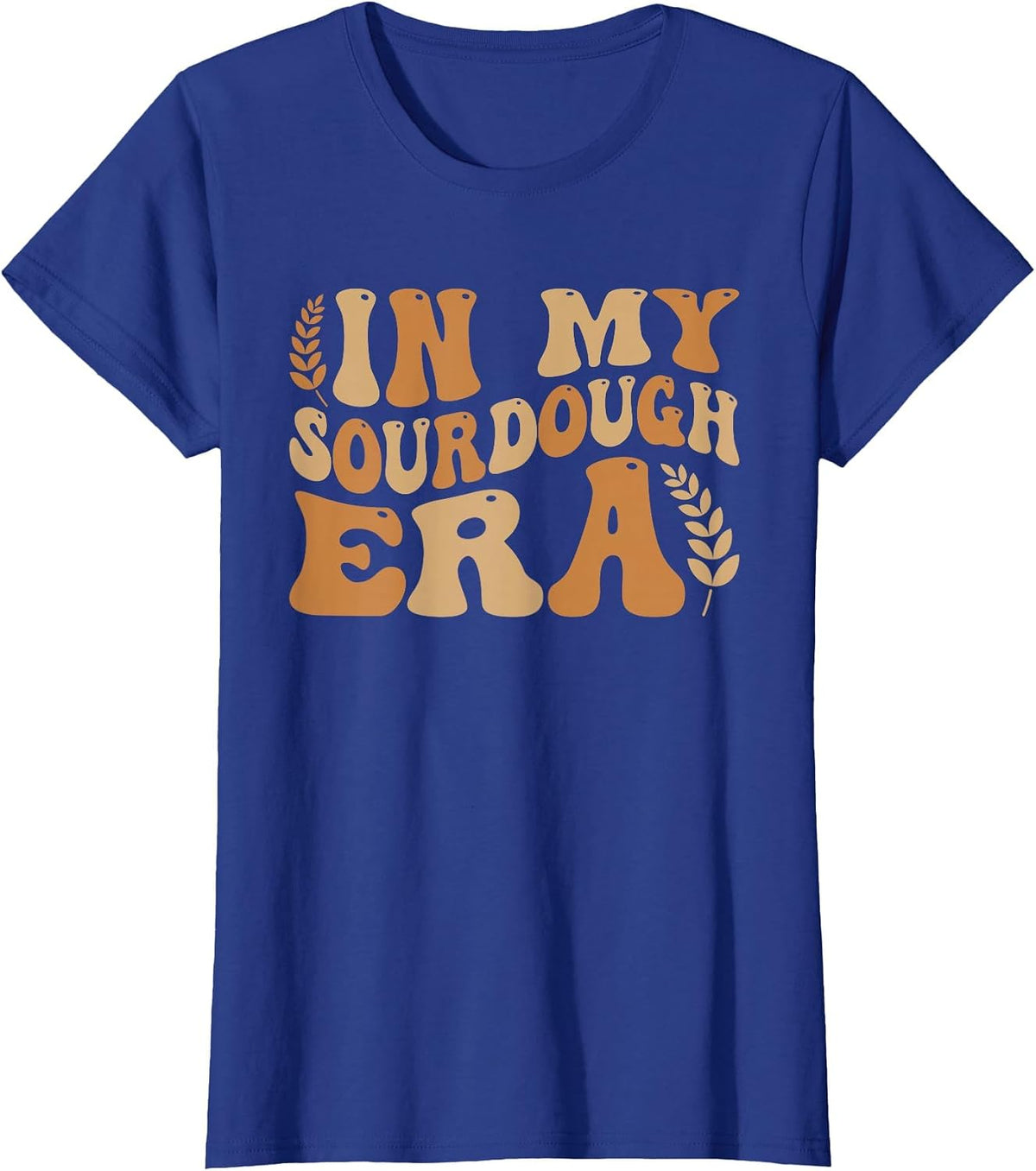 in My Sourdough Era Bread Baking Sourdough Enthusiast T-Shirt - Royal Blue