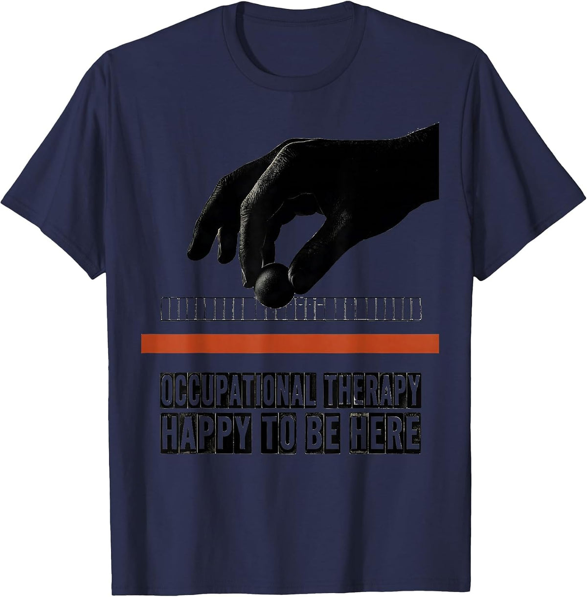 Men's Occupational Therapy Happy To Be Here Wood Type Letterpress T-Shirt - Navy Blue