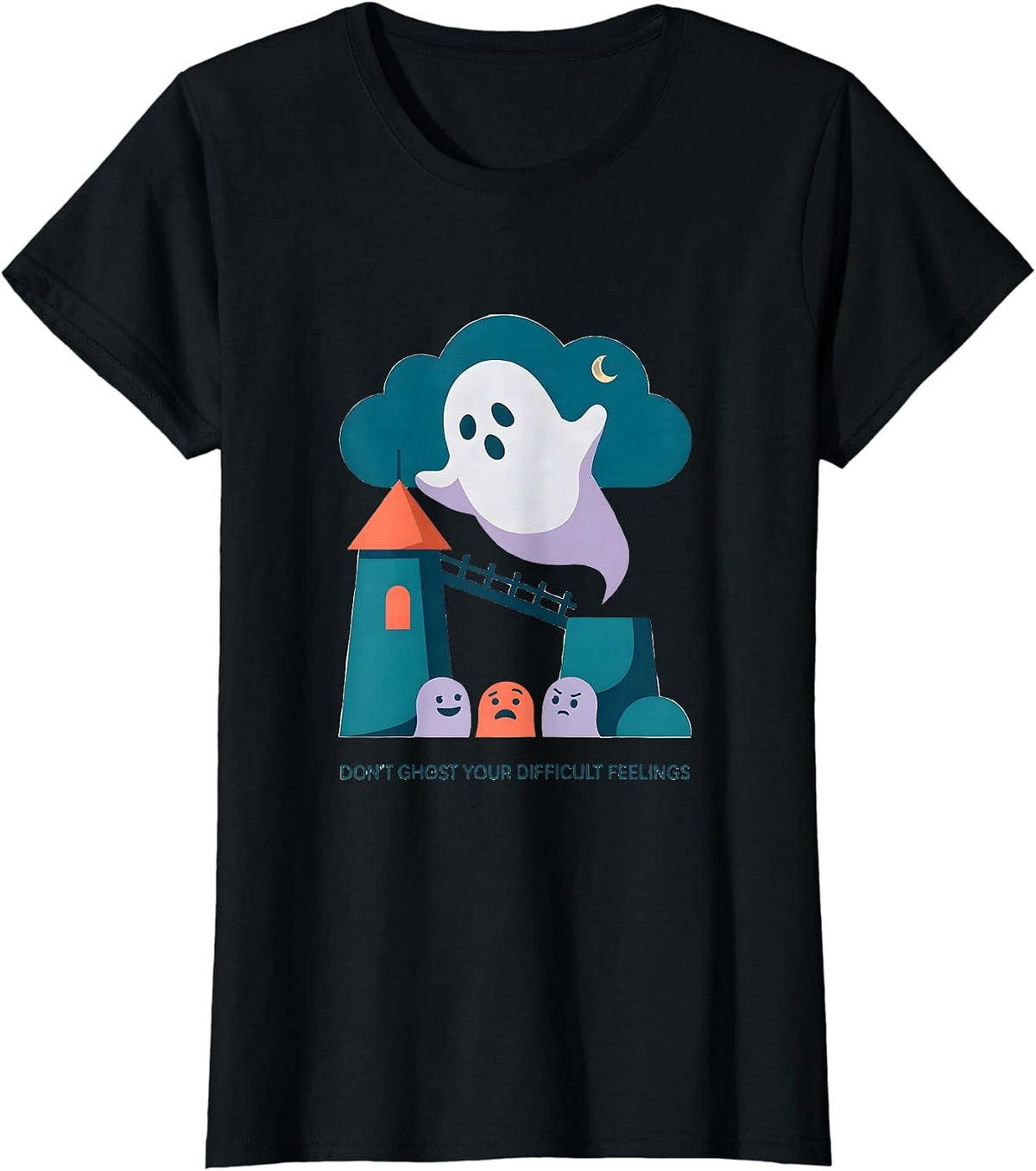 Don't Ghost Your Difficult Feelings Halloween Mental Health T-Shirt - Black