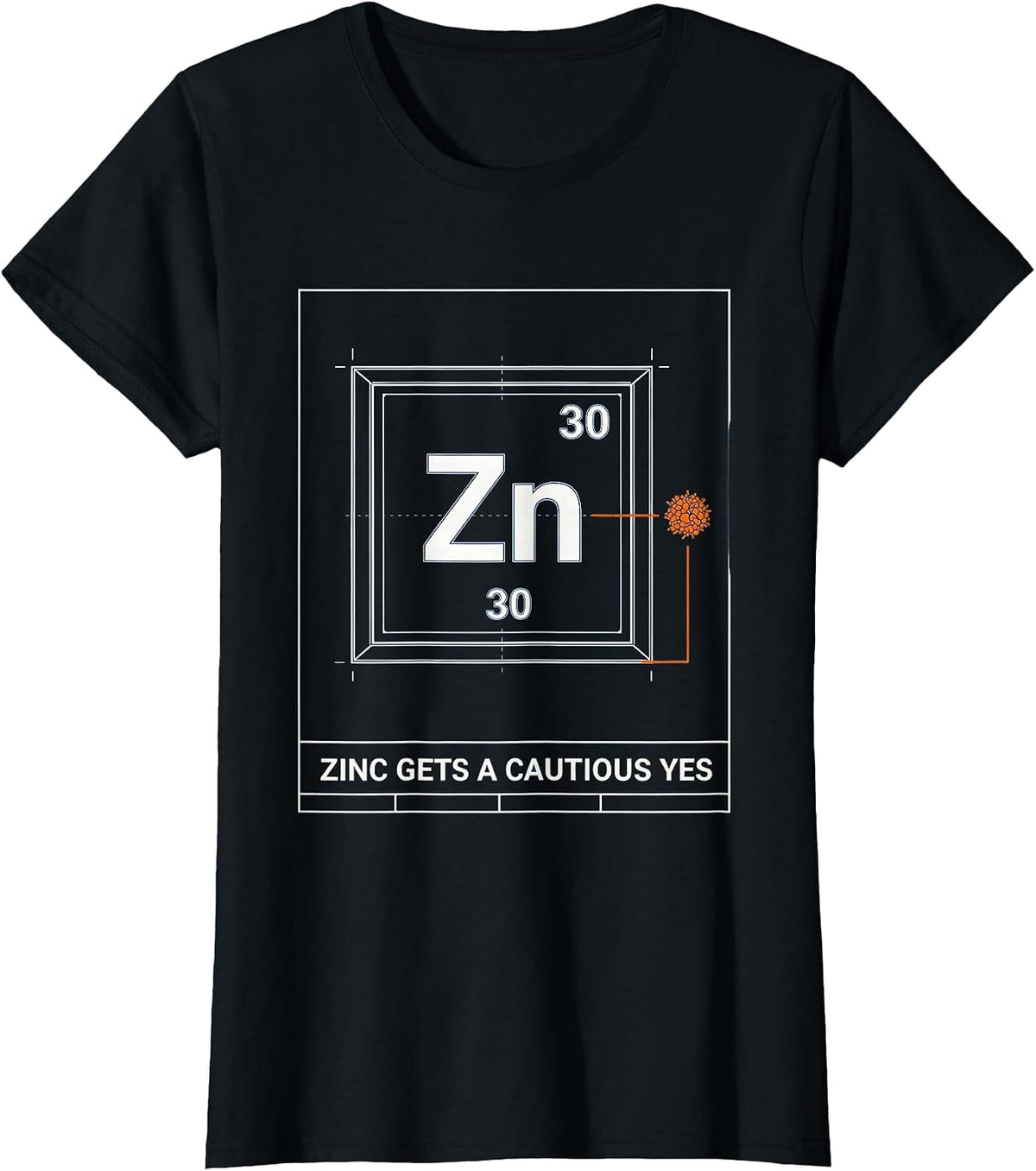Zinc Gets A Cautious Yes Funny Periodic Table Science T-Shirt - Black
