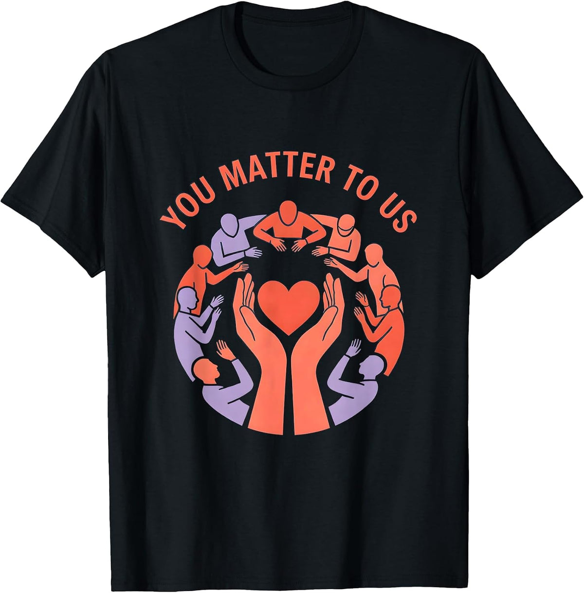 Men's You Matter To Us Suicide Prevention Awareness Design T-Shirt - Black