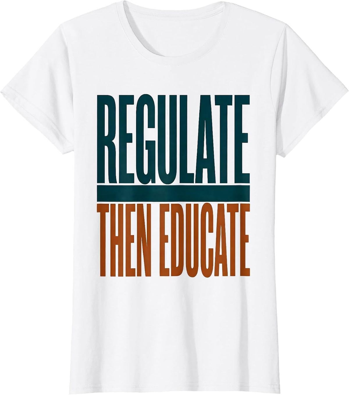 Women's Regulate Then Educate Occupational Therapy Sensory T-Shirt - White