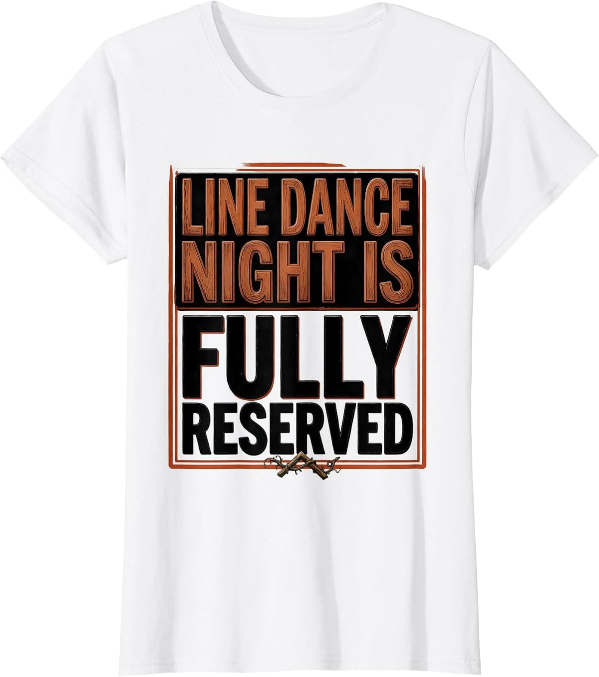 Line Dance Night Is Fully Reserved Funny Line Dancer Humor T-Shirt - White