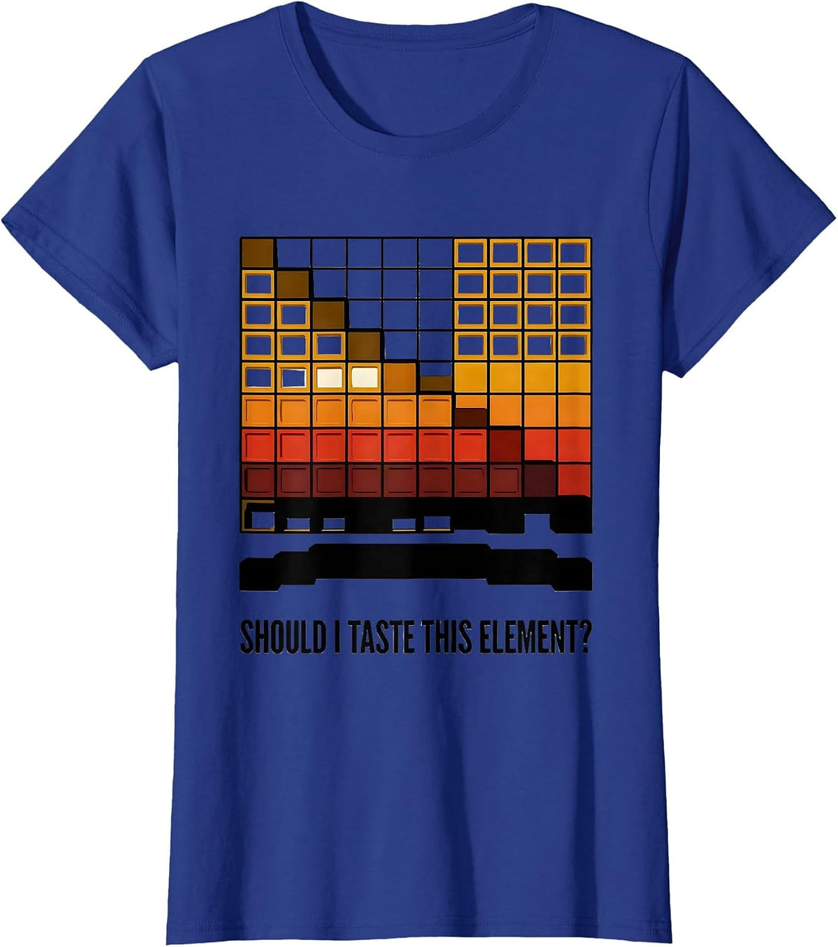 Women's Should I Taste This Element Funny Periodic Table Science T-Shirt - Royal Blue