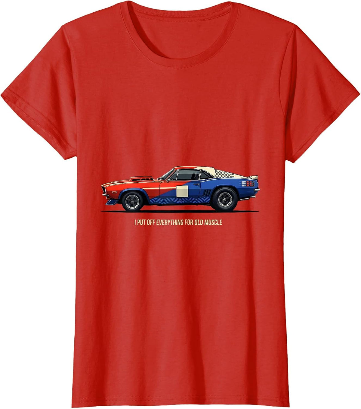 Women's I Put Off Everything For Old Muscle Racing Livery Classic T-Shirt - Red