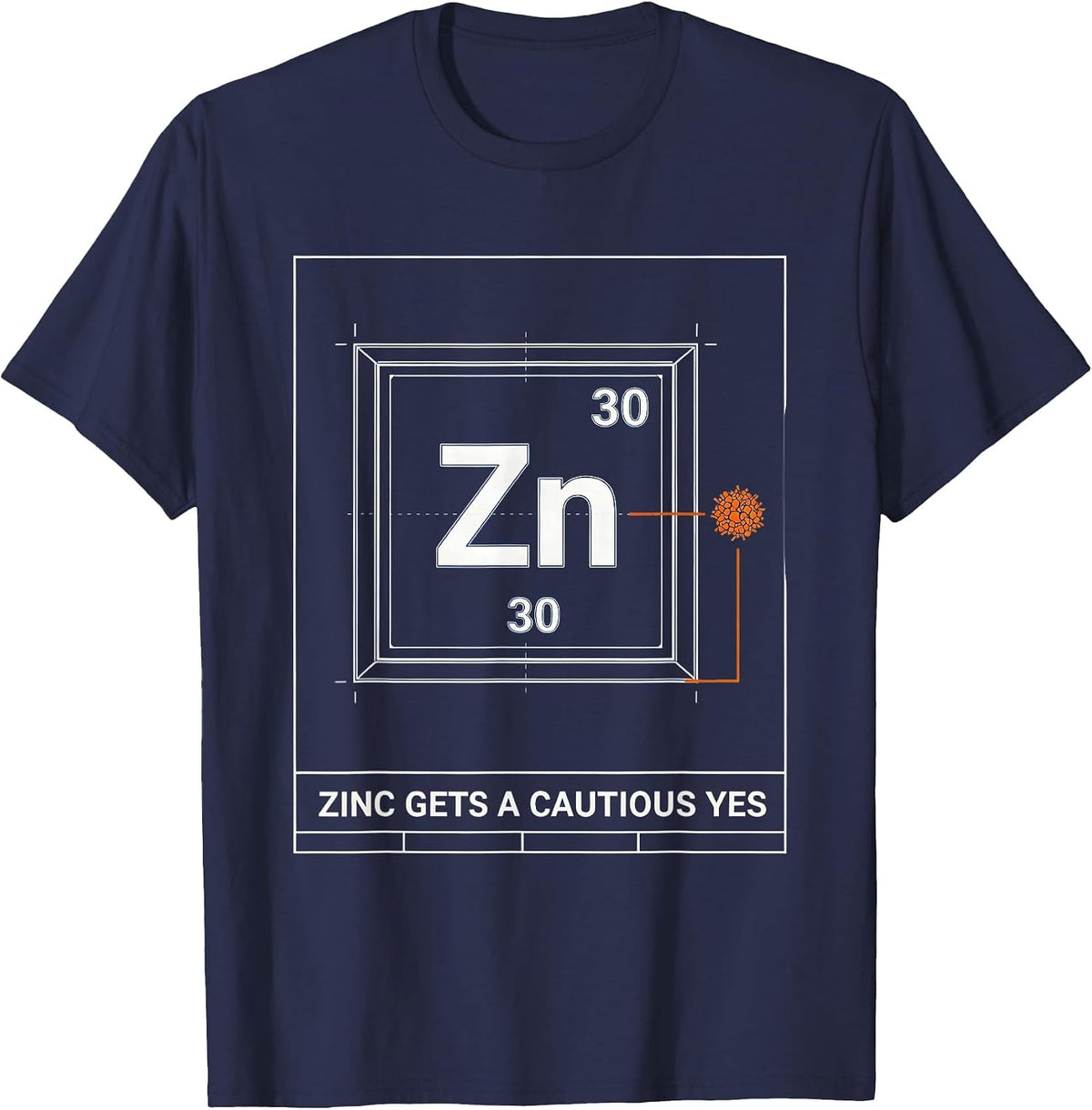 Zinc Gets A Cautious Yes Funny Periodic Table Science T-Shirt - Navy Blue